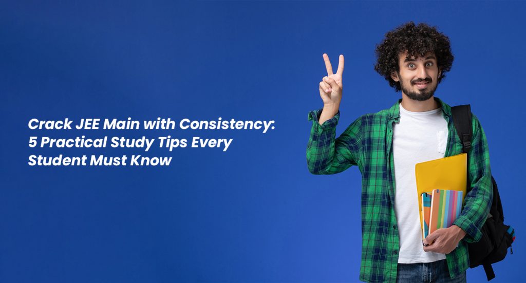 JEE Main preparation strategy
