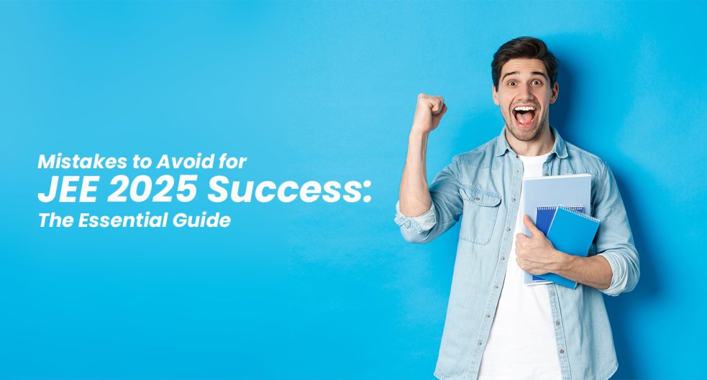 avoid these JEE mistakes
